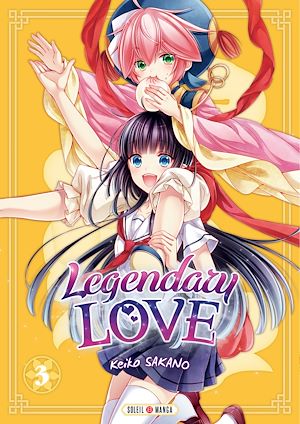 Téléchargez le livre :  Legendary Love T03