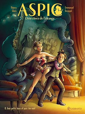 Téléchargez le livre :  Aspic, détectives de l'étrange T08 - Trois petits tours et puis s'en vont