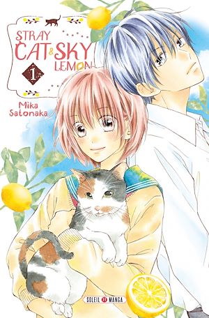 Téléchargez le livre :  Stray cat and sky lemon T01