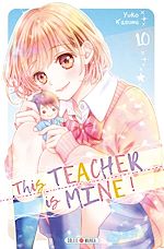Télécharger le livre :  This Teacher is Mine! T10