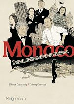 Télécharger le livre :  Monaco - Luxe, crime et corruption