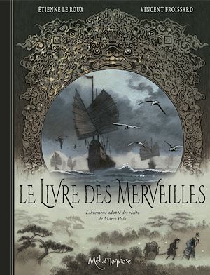 Téléchargez le livre :  Le Livre des Merveilles - Librement adapté des récits de Marco Polo