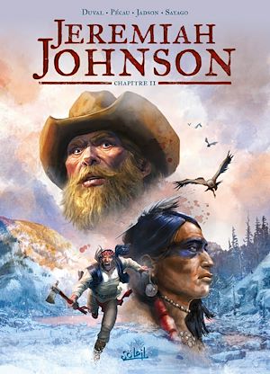 Téléchargez le livre :  Jeremiah Johnson T02 - Chapitre 2