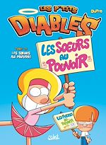 Télécharger le livre :  Les P'tits Diables T31 - Les Soeurs au pouvoir