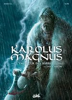 Télécharger le livre :  Karolus Magnus - l'empereur des barbares T01 - L'Otage vascon