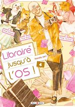 Télécharger le livre :  Libraire jusqu'à l'os T04