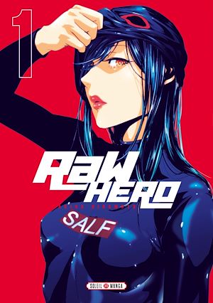 Téléchargez le livre :  Raw Hero T01