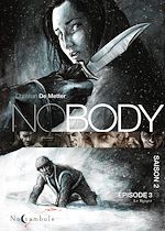 Télécharger le livre :  NOBODY Saison 2 Épisode 3 - Le Berger