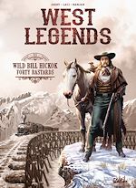 Télécharger le livre :  West Legends T05 - Wild Bill Hickok - Forty Bastards