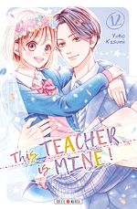 Télécharger le livre :  This Teacher is Mine! T12