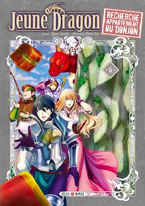 Téléchargez le livre :  Jeune Dragon recherche appartement ou donjon T06