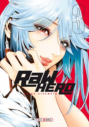 Téléchargez le livre :  Raw Hero T03