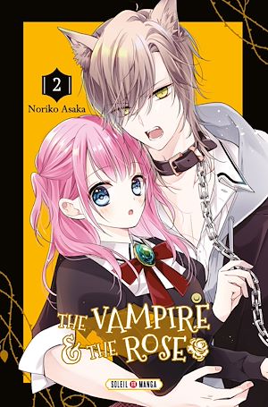 Téléchargez le livre :  The Vampire and the Rose T02