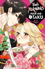 Télécharger le livre :  Trois Yakuzas pour une Otaku T04