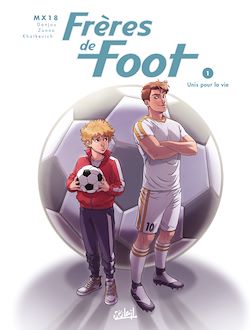 Télécharger le livre :  Frères de foot T01