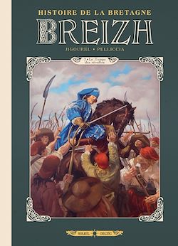 Télécharger le livre :  Breizh Histoire de la Bretagne T07