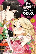 Télécharger le livre :  Trois Yakuzas pour une Otaku T04