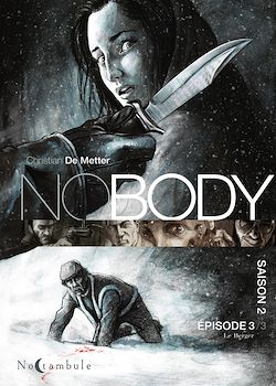 Télécharger le livre :  NOBODY Saison 2 Épisode 3