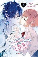 Télécharger le livre :  He Came for Learning "Love" T03