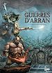 Télécharger le livre :  Guerres d'Arran T04