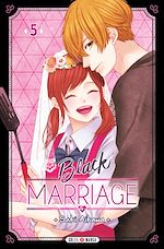 Télécharger le livre :  Black Marriage T05