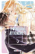 Télécharger le livre :  Pourquoi Attendre ? T09