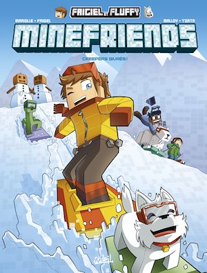 Téléchargez le livre :  Frigiel et Fluffy Minefriends T02