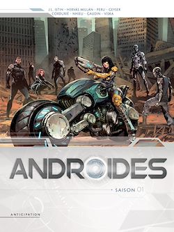 Télécharger le livre :  Androïdes - Intégrale T01 à T04