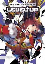 Télécharger le livre :  The World's Fastest Level up T05