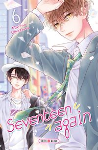 Téléchargez le livre :  Seventeen Again T06