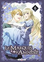 Télécharger le livre :  Le Marquis d'Amnésie T06