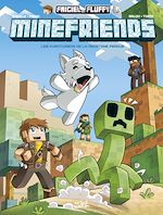 Télécharger le livre :  Frigiel et Fluffy Minefriends T03