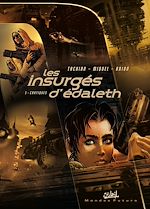 Télécharger le livre :  Les Insurgés d'Édaleth T01 - Cantiques