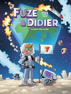 Téléchargez le livre :  Fuze et Didier T02 - En route vers la Lune
