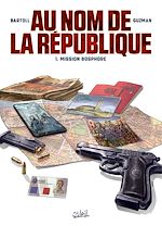 Télécharger le livre :  Au nom de la République T01 - Mission Bosphore
