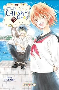 Téléchargez le livre :  Stray cat and sky lemon T06
