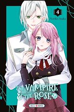 Télécharger le livre :  The Vampire and the Rose T04