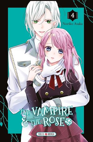 Téléchargez le livre :  The Vampire and the Rose T04