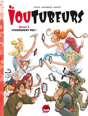 Téléchargez le livre :  Ioutubeurs T02 - Carrément pas !