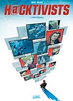 Télécharger le livre :  Hacktivists T01 - Cellule FREEquency