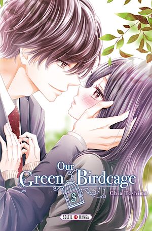 Téléchargez le livre :  Our Green Birdcage T03