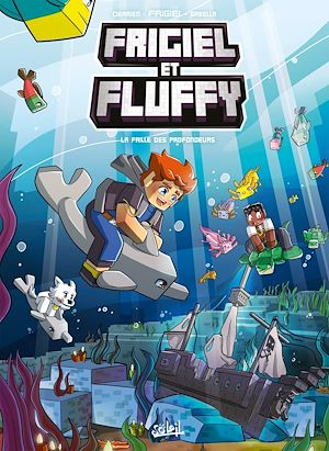 Téléchargez le livre :  Frigiel et Fluffy T13 - La faille des profondeurs