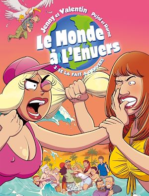 Téléchargez le livre :  Le Monde à l'envers T03 - Se la fait à l'envers