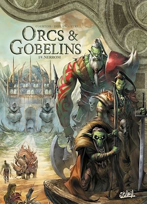Téléchargez le livre :  Orcs et Gobelins T19 - Nerrom