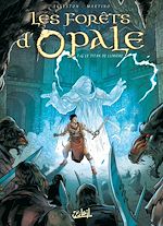 Télécharger le livre :  Les Forêts d'Opale T14 - Le Titan de lumière