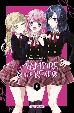 Téléchargez le livre :  The Vampire and the Rose T06