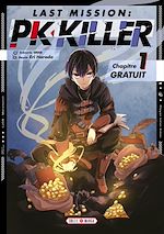 Télécharger le livre :  Last mission : PK Killer Chapitre 1