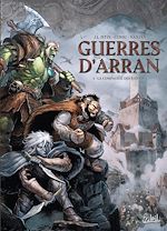 Télécharger le livre :  Guerres d'Arran T01 - La Compagnie des bannis