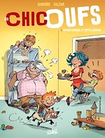 Télécharger le livre :  Les Chicoufs T01 - Grands-darons et petits lardons