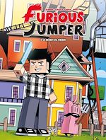 Télécharger le livre :  Furious Jumper T03 - Le Secret du voisin